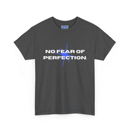 No Fear of Perfection   Graphic T-Shirt