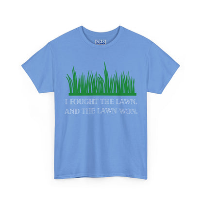 I Fought the Lawn   Graphic T-Shirt