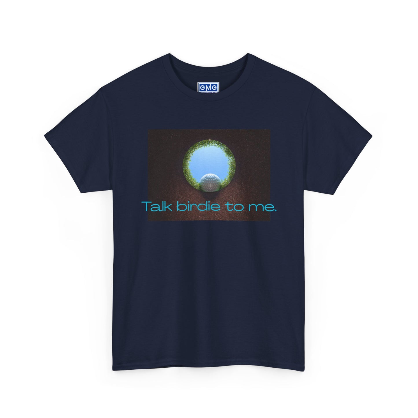Talk Birdie To Me   Graphic T-Shirt For Golfers