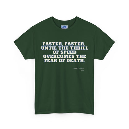 Faster Faster  Graphic T-Shirt