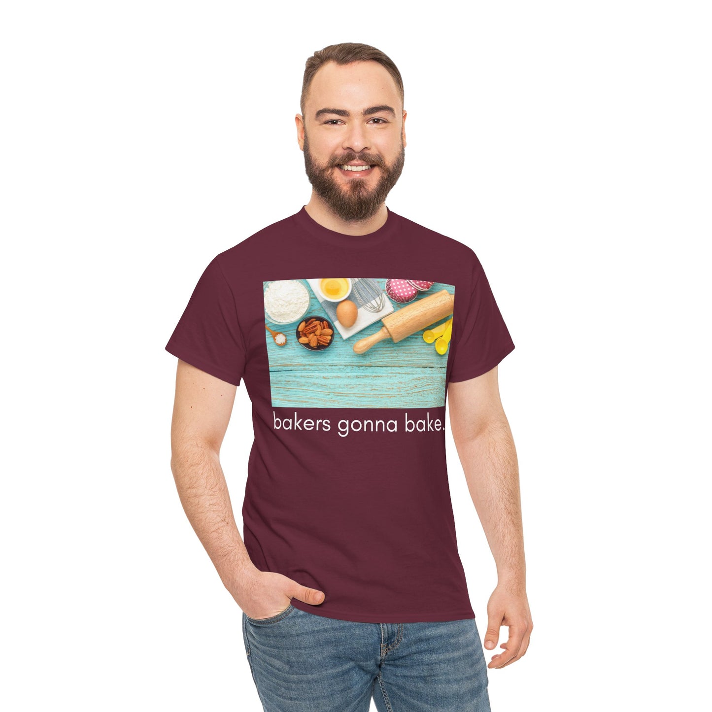 Bakers Gonna Bake   Graphic T-Shirt