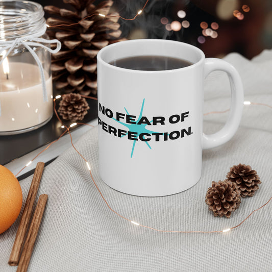 No Fear of Perfection - Fun Ceramic Mug